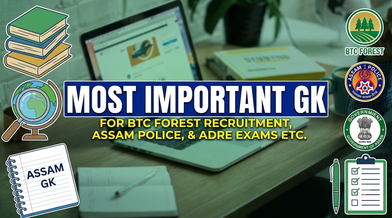 Bodo GK for BTC Forest Recruitment Exam, Assam Police, ADRE or 3rd Grade etc.
